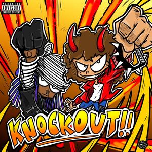 KNOCKOUT! (feat. Koi the Alchemist) (Explicit)