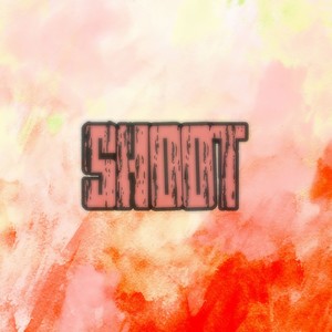 Shoot (Explicit)