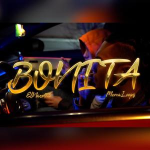 Bonita (feat. Mercaloops) [Explicit]