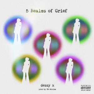 5 Realms of Grief (Explicit)