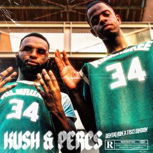 Kush & Percs (Explicit)