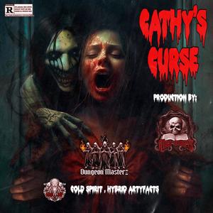 Cathy's Curse (feat. Cold Spirit & Hybrid Artiffects) (Explicit)
