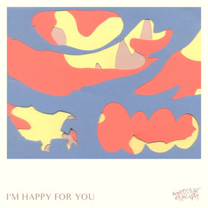 I'm Happy for You (Remixes)