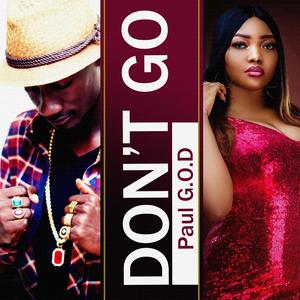 Don't Go (feat. Wakili)