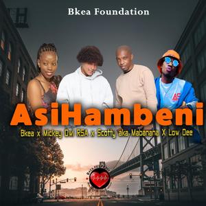 AsiHambeni (feat. Shcooty, Mickey owl Rsa & Low Dee)