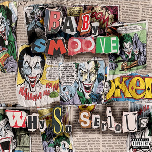 Why so Serious (Explicit)