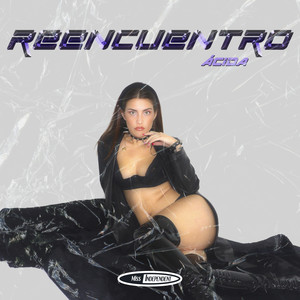 Reencuentro (Explicit)