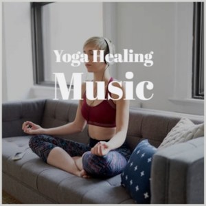 Yoga Healing Music