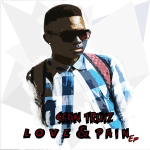 Love & Pain Ep