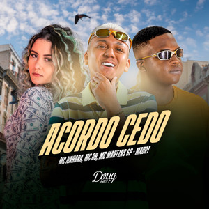 Acordo Cedo (Explicit)
