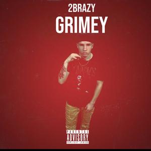 Grimey (Explicit)