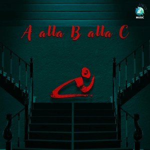A Alla B Alla C (From 