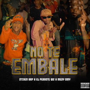 No Te Embale (Explicit)