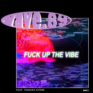 **** Up The Vibe (feat. Tangina Stone) (Explicit)