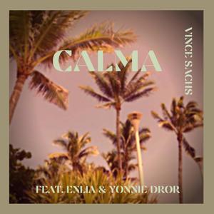 Calma(feat. Enlia & Yonnie Dror)