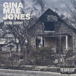 Gina May Jones (Explicit)