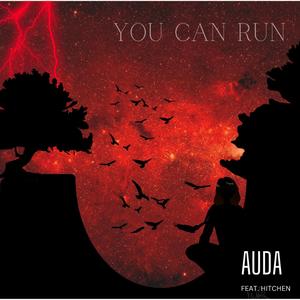 You Can Run (feat. HITCHEN)