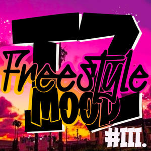 Freestyle mood #3 (Explicit)