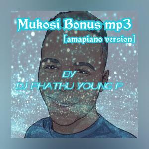 Bonus Mukosi Amapiano
