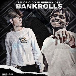 Bankrolls (Explicit)