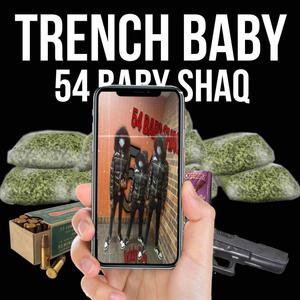 Trench Baby (Explicit)