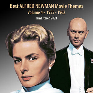 Best ALFRED NEWMAN Movie Themes, Vol. 4 (1956 - 1962)