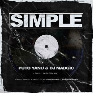 Simple (feat. Dj Madgic & 1de500Beats|Explicit)