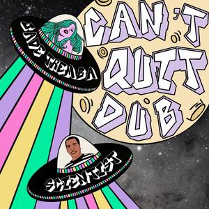 Can't Quit Dub (feat. Nick Reider)