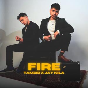 Fire (feat. Jay Kila) (Explicit)