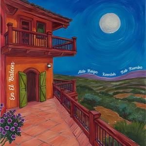 En el Balcon (feat. Keentoh & Rob Rumba) (Explicit)