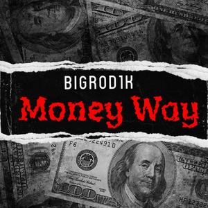 Money Way (Explicit)