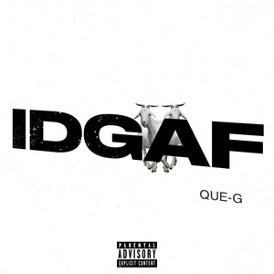 IDGAF (Explicit)