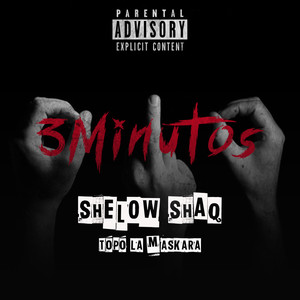 3 Minutos (Explicit)