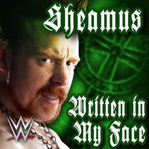 WWE: Written in My Face (Sheamus)