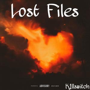 Lost Files (Explicit)