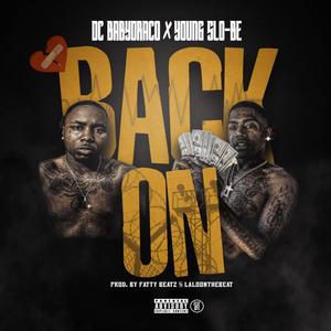 Back On(feat. Young Slo-Be) (Explicit)