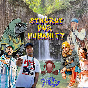 Synergy for Humanity (feat. ELAmental, Emily Ra, McAD, Sol Disciple & Bily G) (Explicit)