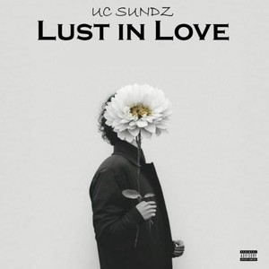 Lust in Love (Explicit)