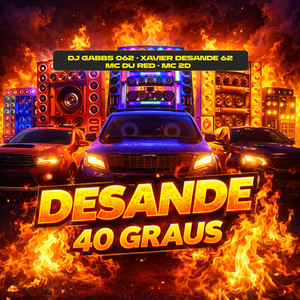 Desande 40 Graus (Eletrofunk|Explicit)