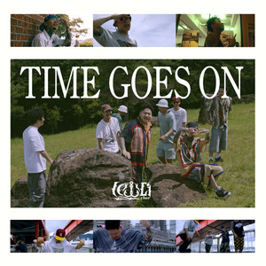 TIME GOES ON (feat. Chakr@The3rd, Kin gsman, EVO, seldom & paper D) (Explicit)