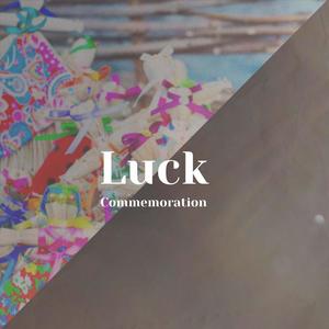 Luck Commemoration