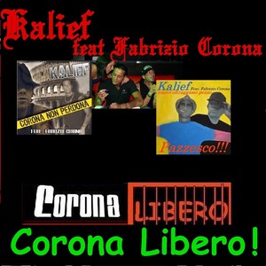 Corona Libero(feat. Fabrizio Corona) (Explicit)