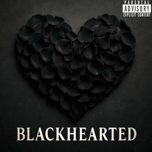 Blackhearted (Explicit)