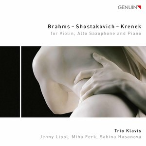 Brahms, Shostakovich & Krenek: Works for Violin, Alto Saxophone & Piano