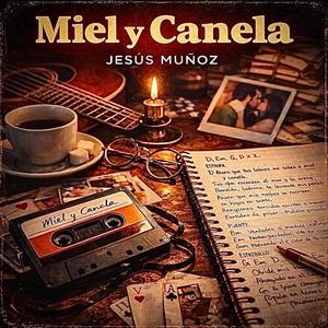 Miel y Canela (Explicit)