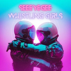 Whistling Girls (Explicit)