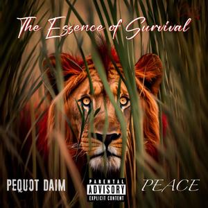 The Essence Of Survival (Explicit)