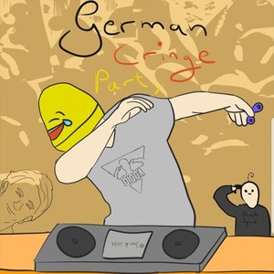 The German Cringe Party