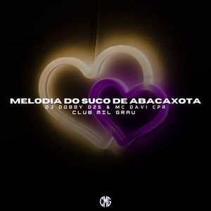 MELODIA DO SUCO DE ABACAXOTA (Explicit)