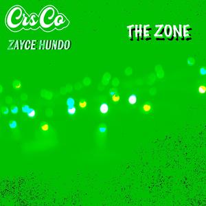 The Zone (Explicit)